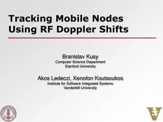 Tracking Mobile Nodes Using RF Doppler Shifts