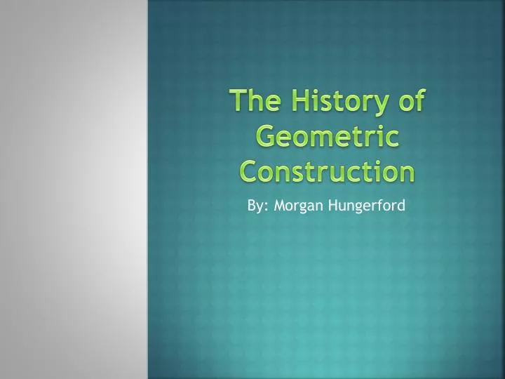 the history of geometric construction