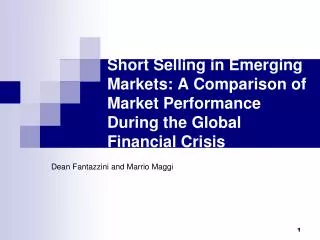 Short Selling in Emerging Markets: A Comparison of Market Performance During the Global Financial Crisis
