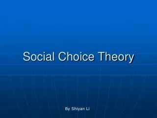 Social Choice Theory