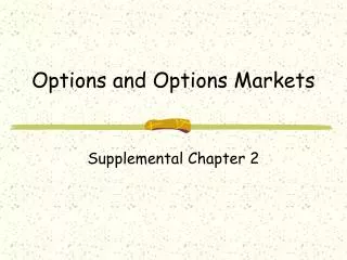 Options and Options Markets
