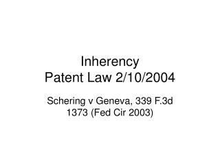 Inherency Patent Law 2/10/2004