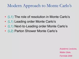 modern approach to monte carlo s