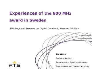 Experiences of the 800 MHz award in Sweden