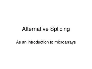 Alternative Splicing