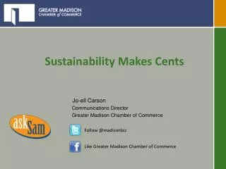Sustainability Makes Cents