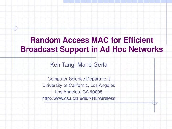 random access mac for efficient broadcast support in ad hoc networks