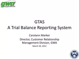 GTAS A Trial Balance Reporting System