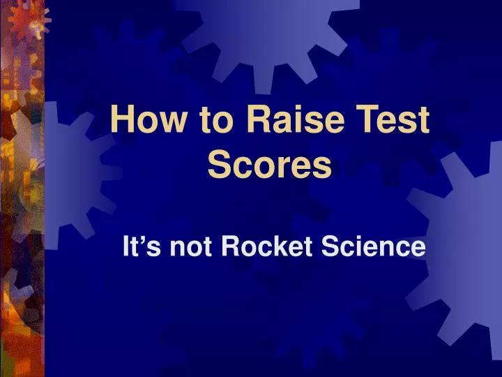 how to raise test scores