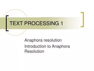 TEXT PROCESSING 1