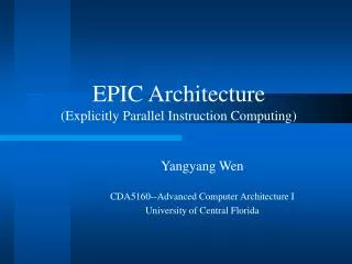 EPIC Architecture (Explicitly Parallel Instruction Computing)