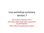 Live workshop summary version 7