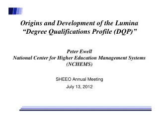 SHEEO Annual Meeting July 13, 2012