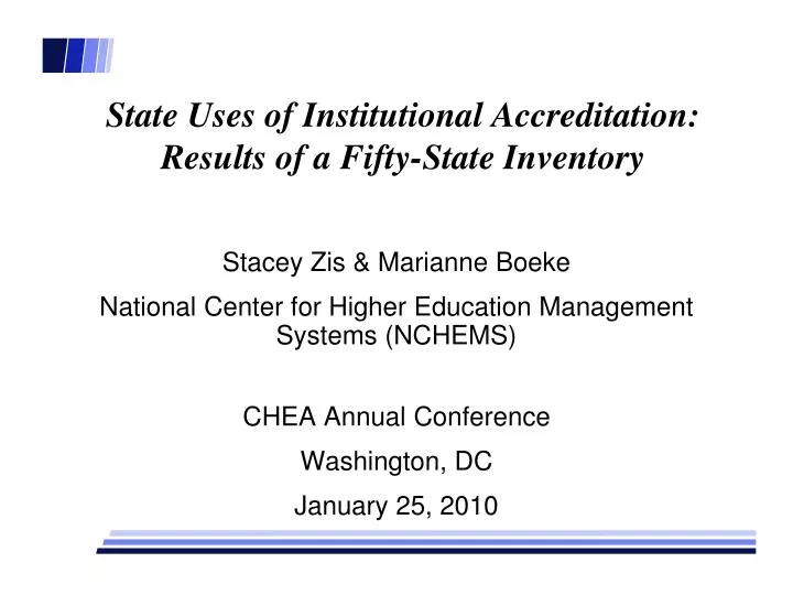 state uses of institutional accreditation results of a fifty state inventory
