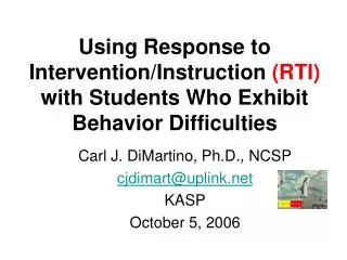 Using Response to Intervention/Instruction (RTI) with Students Who Exhibit Behavior Difficulties
