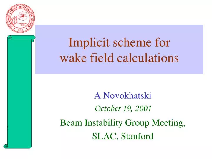 implicit scheme for wake field calculations