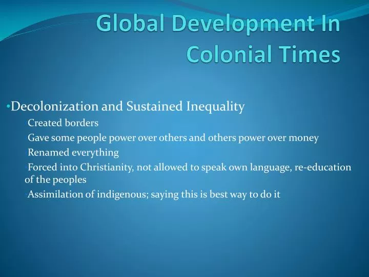 global development in colonial times