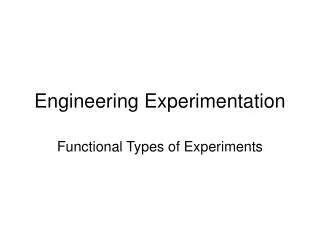 Engineering Experimentation
