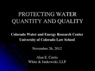 PROTECTING Water QuaNTITY and Quality