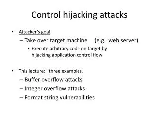 Control hijacking attacks