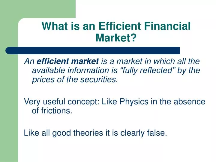 what is an efficient financial market
