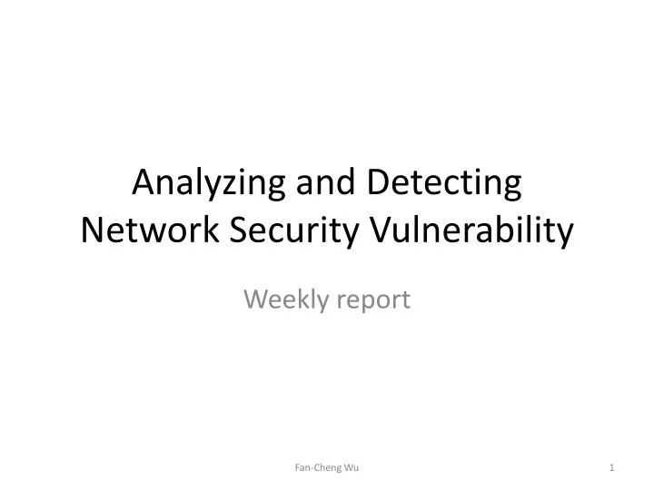 analyzing and detecting network security vulnerability