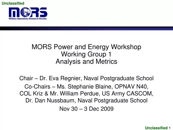 mors power and energy workshop working group 1 analysis and metrics