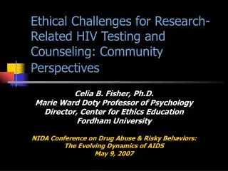 Ethical Challenges for Research-Related HIV Testing and Counseling: Community Perspectives