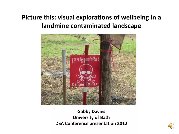 picture this visual explorations of wellbeing in a landmine contaminated landscape