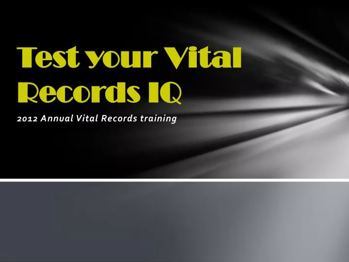 test your vital records iq