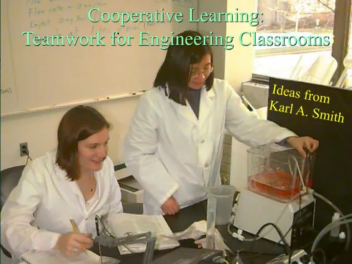 cooperative learning teamwork for engineering classrooms