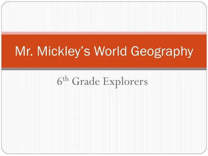 mr mickley s world geography