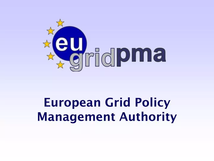 european grid policy management authority