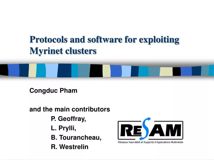 protocols and software for exploiting myrinet clusters