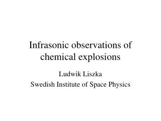 Infrasonic observations of chemical explosions