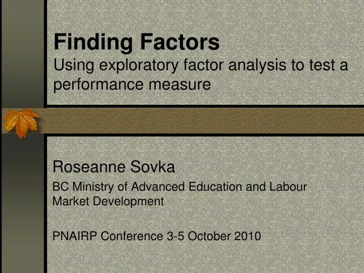 finding factors using exploratory factor analysis to test a performance measure