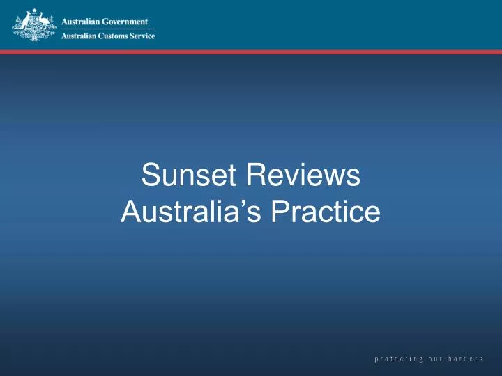 sunset reviews australia s practice