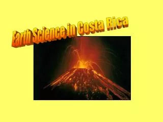 Earth Science in Costa Rica