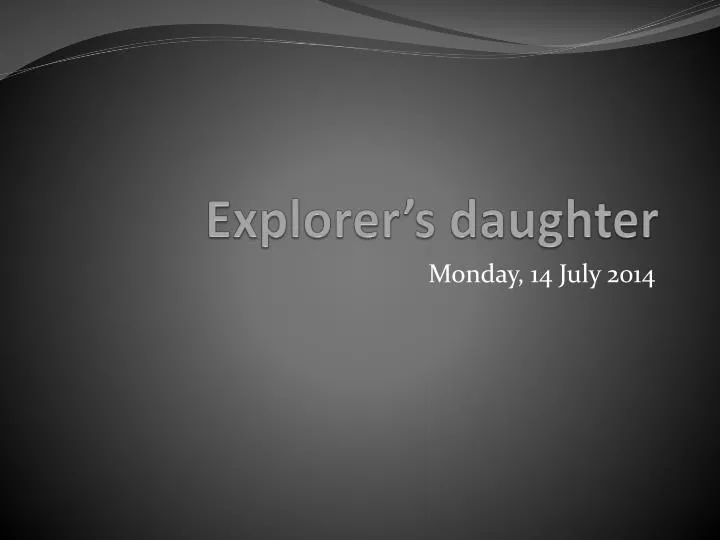 explorer s daughter