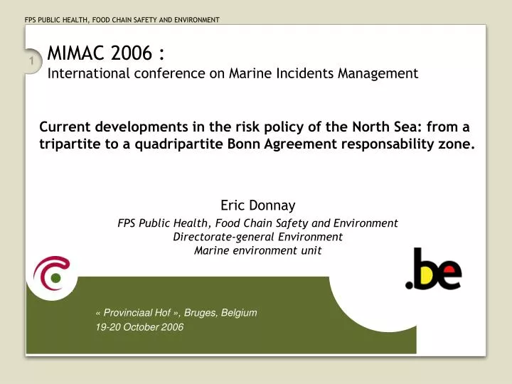 mimac 2006 international conference on marine incidents management