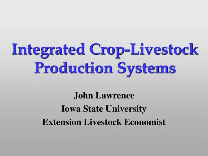 integrated crop livestock production systems