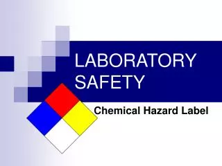 LABORATORY SAFETY