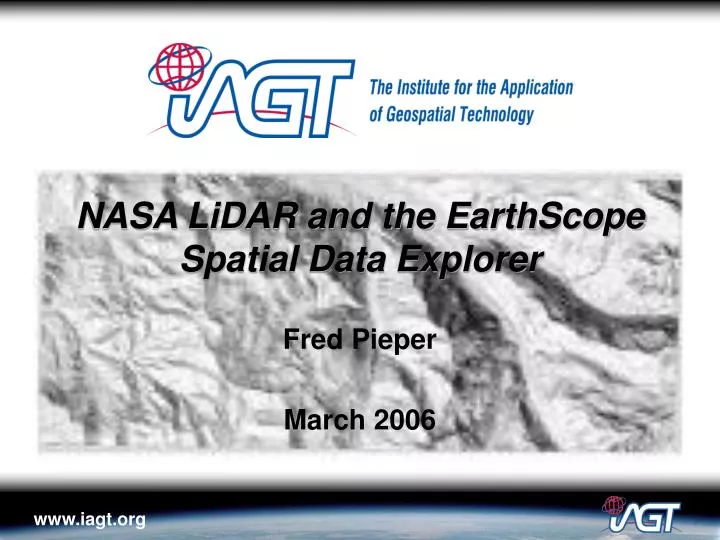 nasa lidar and the earthscope spatial data explorer