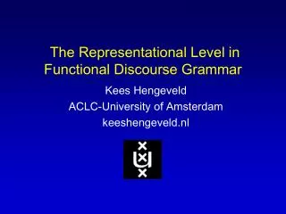 The Representational Level in Functional Discourse Grammar