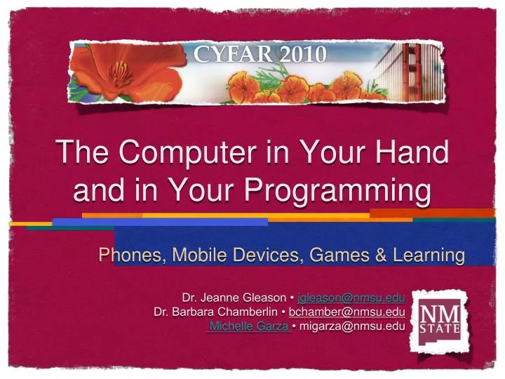 the computer in your hand and in your programming