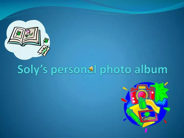 soly s personal photo album