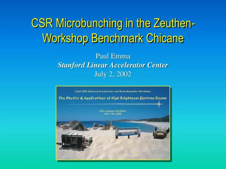 csr microbunching in the zeuthen workshop benchmark chicane