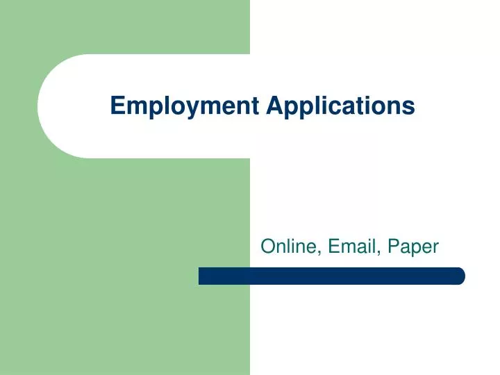 employment applications