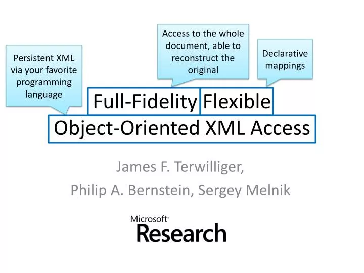 full fidelity flexible object oriented xml access