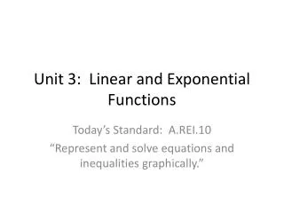 Unit 3: Linear and Exponential Functions